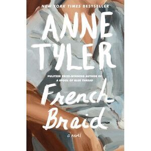 French Braid -- Anne Tyler